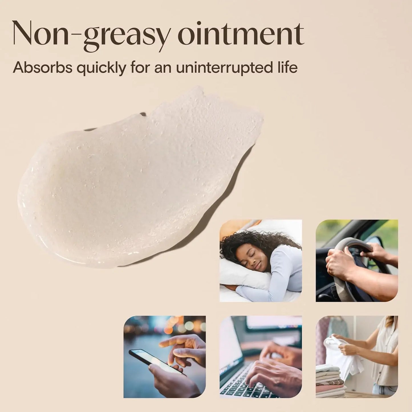 Non-greasy ointment product with usage scenarios on a beige background