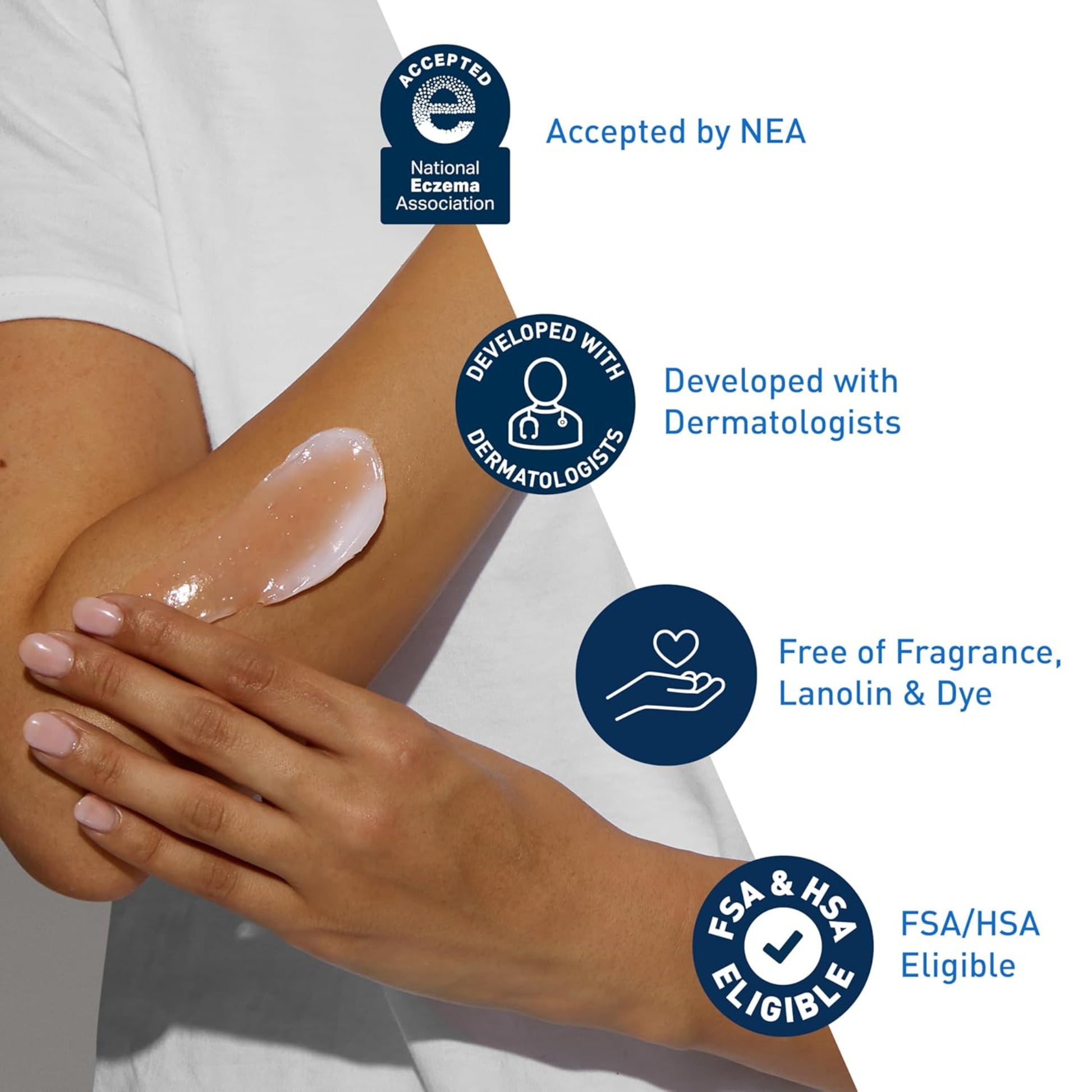 Person applying a clear cream to their arm with NEA, dermatologist, fragrance-free, and eligible for FSA/HSA labels.
