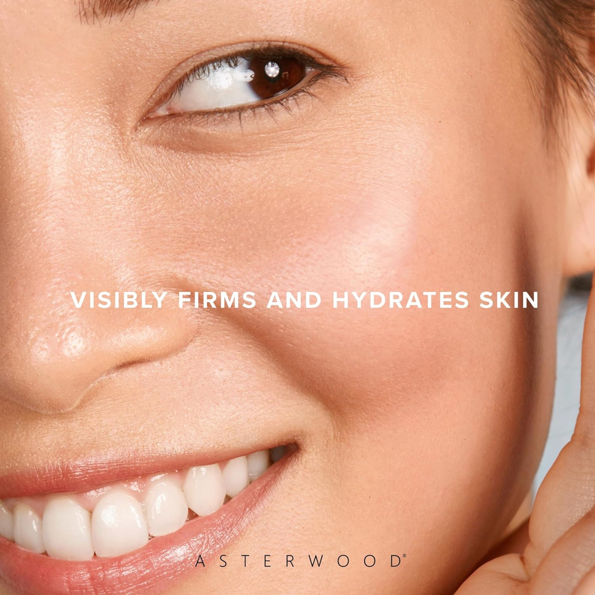 Close-up of a woman's face with text 'Visibly firms and hydrates skin' and 'Asterwood' branding.