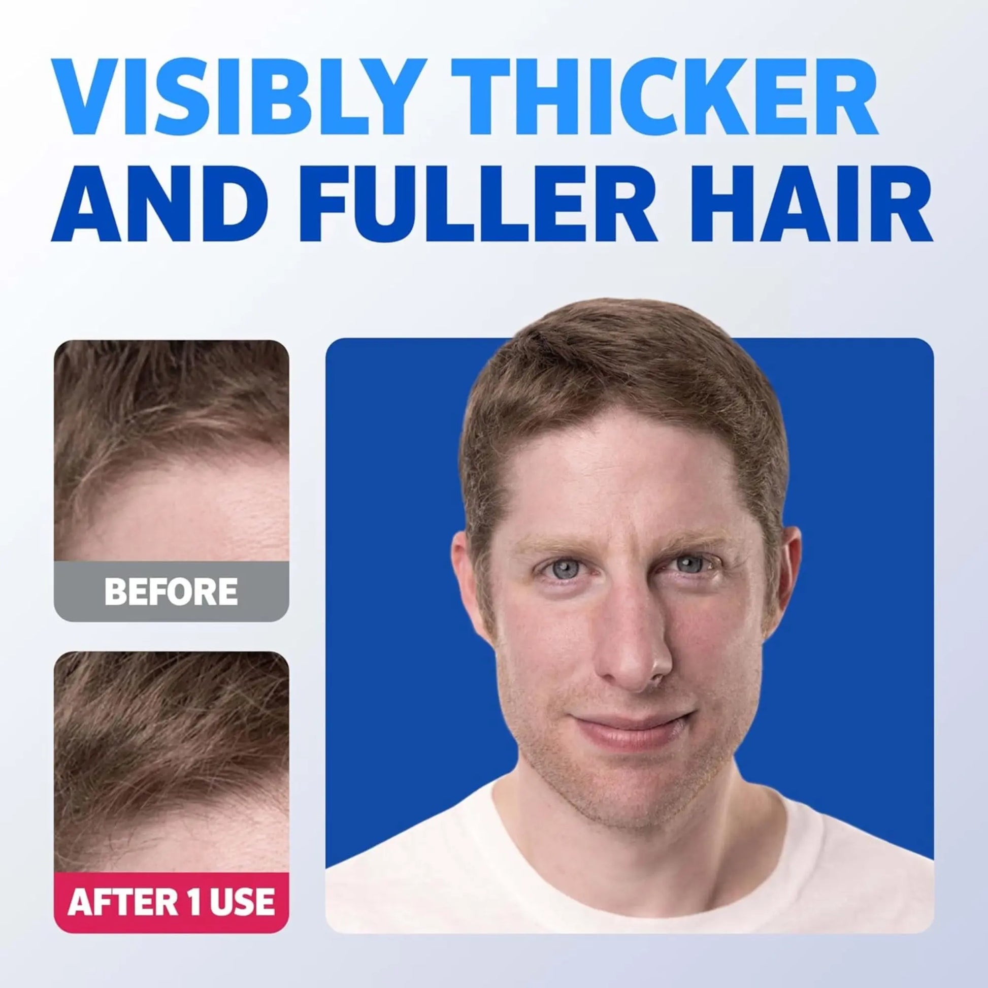 Before and after comparison of hair thickness with text 'Visibly Thicker and Fuller Hair' on a blue background.