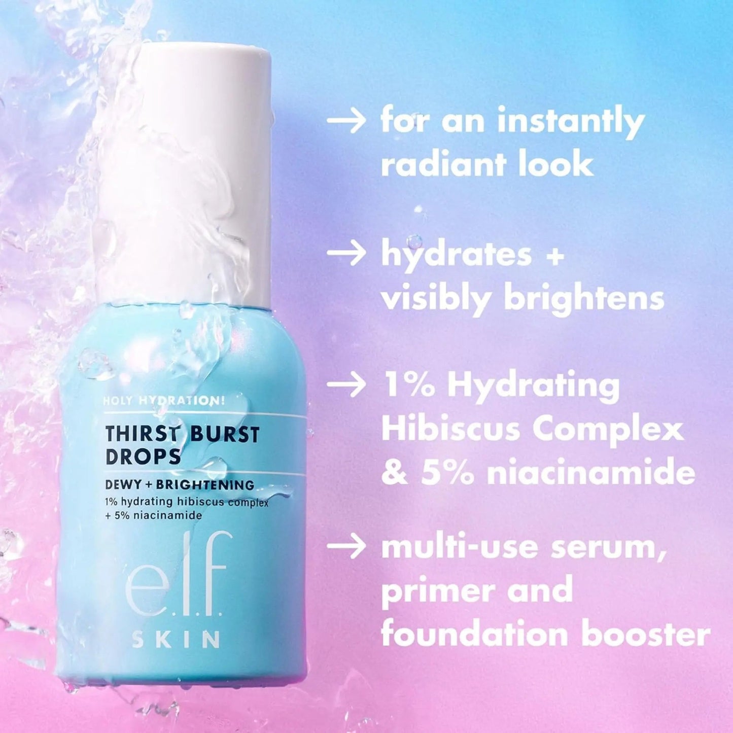 ELF Holy Hydration! Thirst Burst Drops , dewy and brightening, with hibiscus and niacinamide - 30ml - Antiaging Cosmetics
