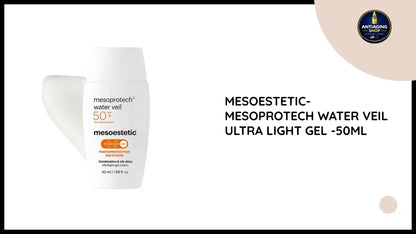 MESOESTETIC- MEsoprotech Water Veil Ultra Light Gel -50ml by@Outfy