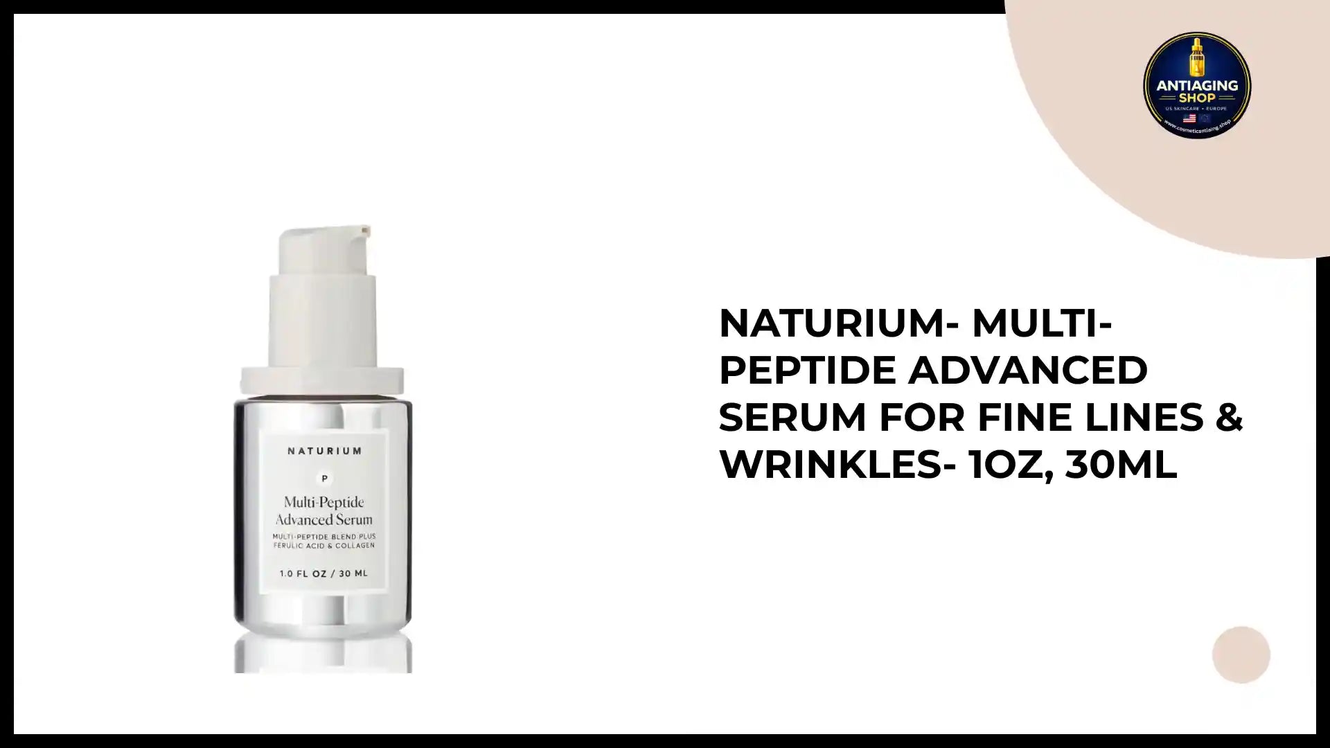 NATURIUM- Multi-Peptide Advanced Serum for Fine Lines &amp; Wrinkles- 1oz, 30ML by@Outfy