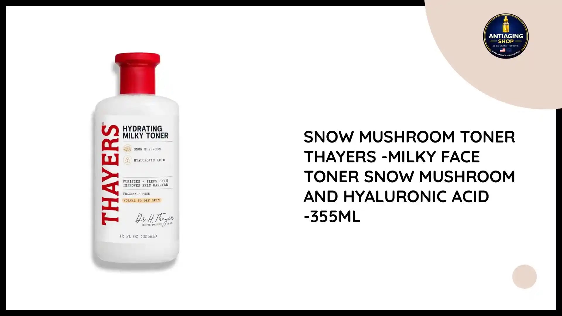 Snow Mushroom toner THAYERS -Milky Face Toner Snow Mushroom and Hyaluronic Acid -355ml by@Outfy