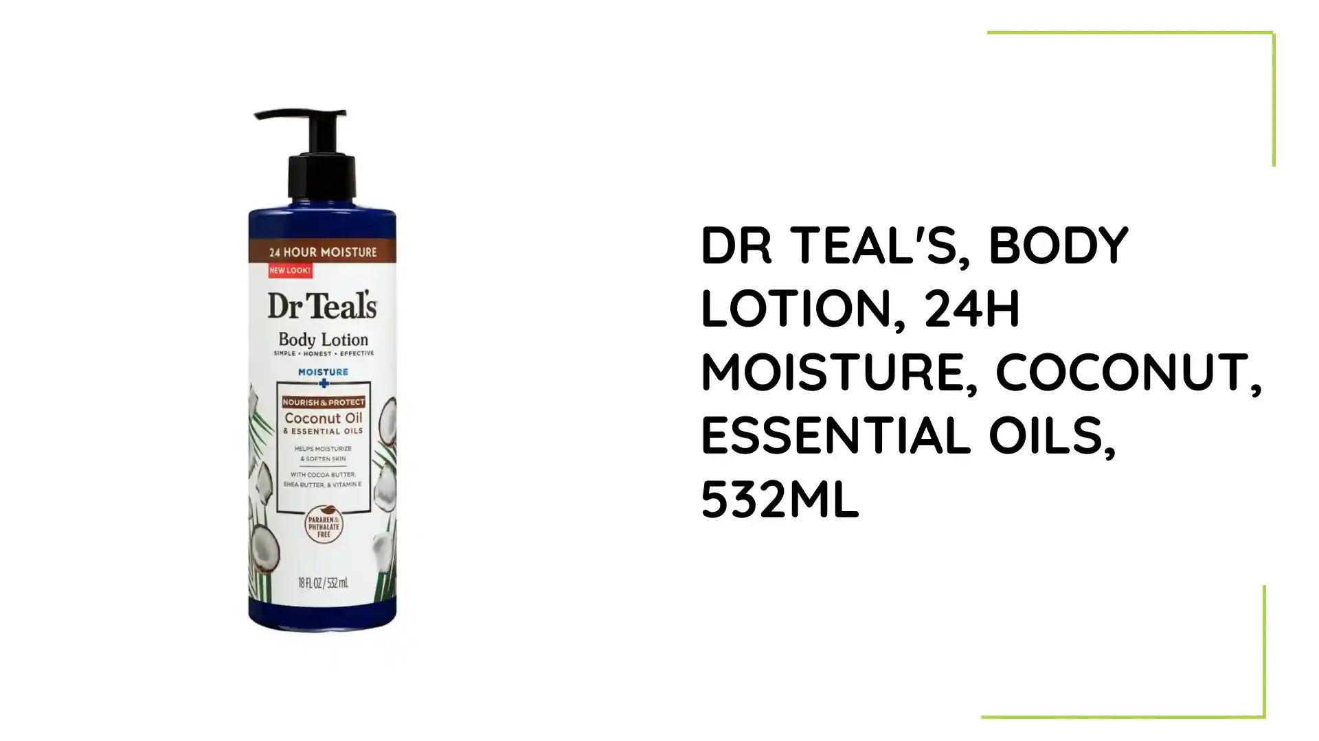 Dr Teal's, Body Lotion, 24h moisture, Coconut, Essential oils, 532ml by@Outfy