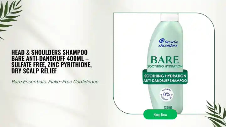 Head & Shoulders shampoo BARE Anti-Dandruff 400ml &ndash; Sulfate Free, Zinc Pyrithione, Dry Scalp Relief by@Outfy