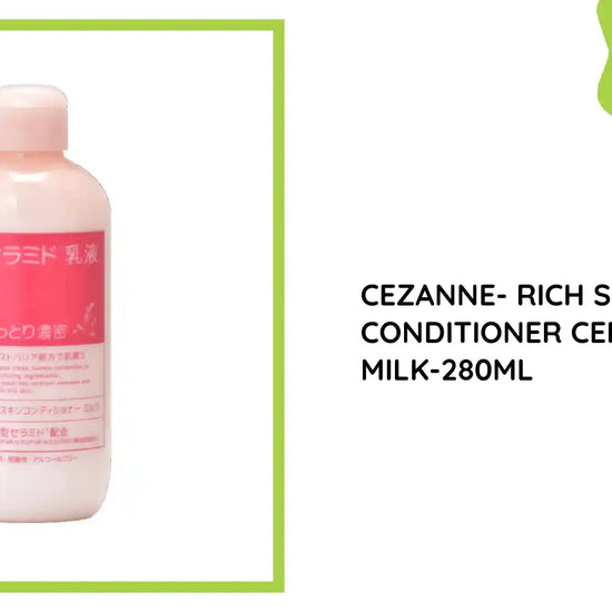 CEZANNE- Rich Skin Conditioner Ceramide Milk-280ml by@Outfy