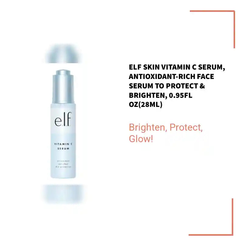 ELF SKIN Vitamin C Serum, Antioxidant-Rich Face Serum to Protect & Brighten, 0.95fl oz(28ml) by@Outfy