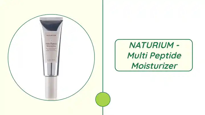 NATURIUM - Multi Peptide Moisturizer by@Outfy