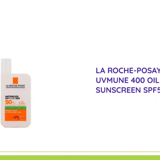 La Roche-Posay Anthelios UVMune 400 Oil Control Sunscreen SPF50+ 50ml by@Outfy