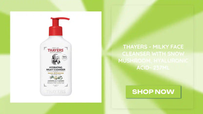 Thayers - Milky Face Cleanser with Snow Mushroom, Hyaluronic Acid- 237ml by@Outfy