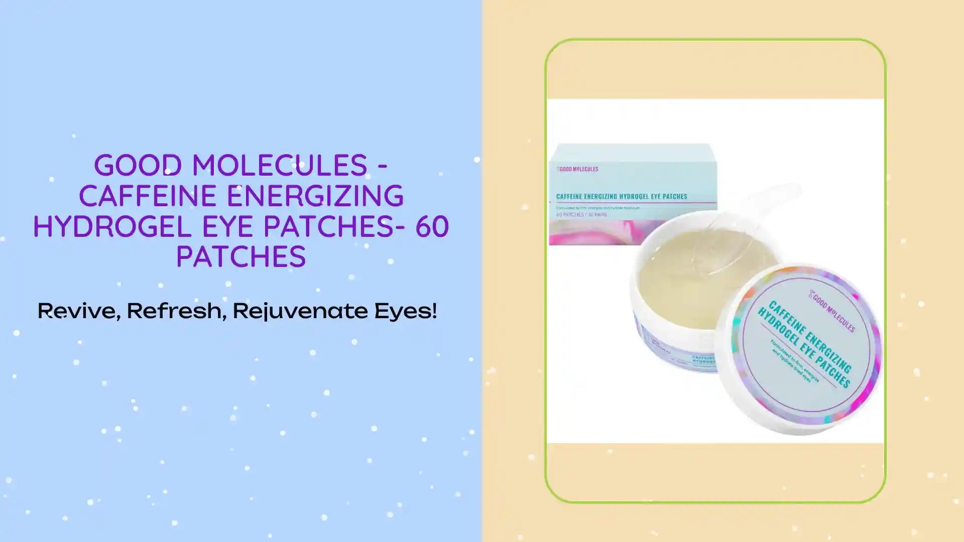 Good Molecules -CAFFEINE ENERGIZING HYDROGEL EYE PATCHES- 60 patches by@Outfy