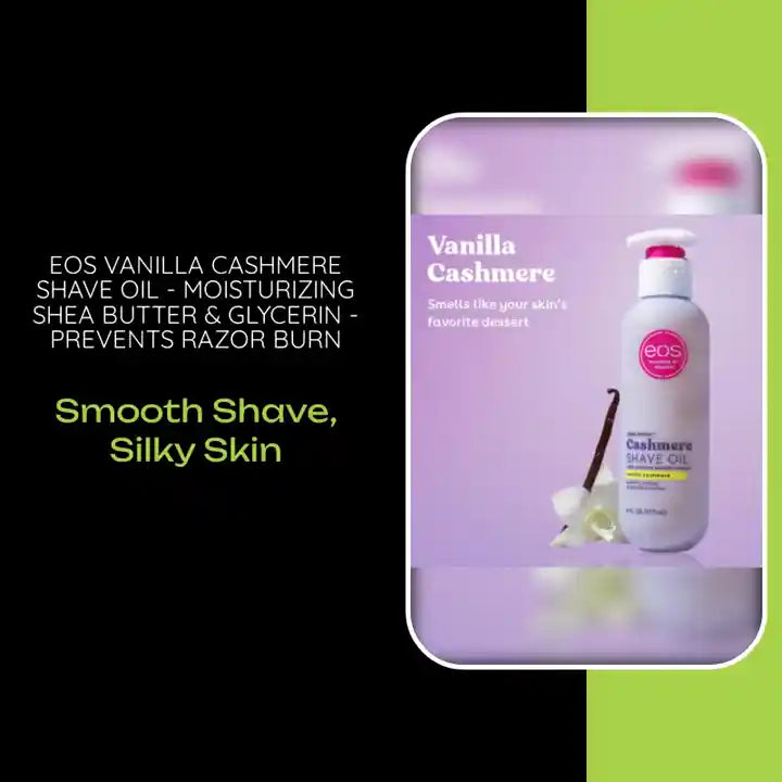 EOS Vanilla Cashmere Shave Oil - Moisturizing Shea Butter &amp; Glycerin - Prevents Razor Burn by@Outfy