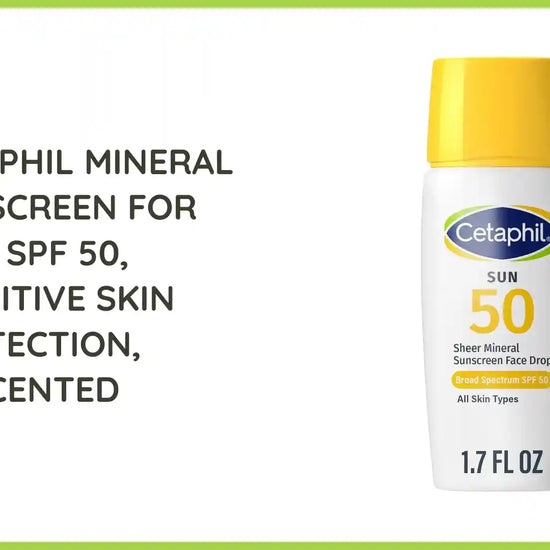 Cetaphil Mineral Sunscreen for Face SPF 50, Sensitive Skin Protection, Unscented by@Outfy