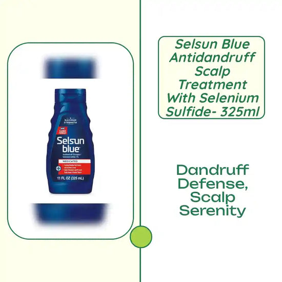 Selsun Blue Antidandruff Scalp Treatment With Selenium Sulfide- 325ml by@Outfy