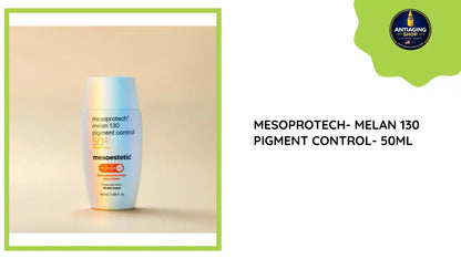 Mesoprotech- MELAN 130 Pigment Control- 50ml by@Outfy