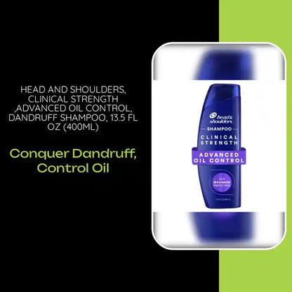 Head and Shoulders, Clinical Strength ,Advanced Oil Control, Dandruff Shampoo, 13.5 fl oz (400ml) by@Outfy