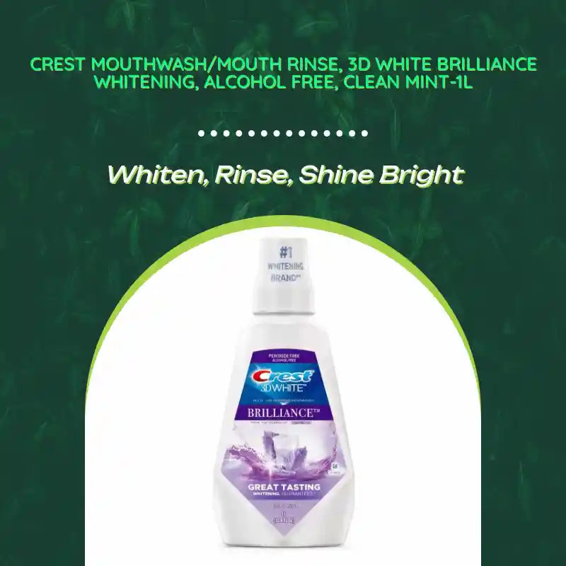 Crest Mouthwash/Mouth Rinse, 3D White Brilliance Whitening, Alcohol Free, Clean Mint-1L by@Outfy