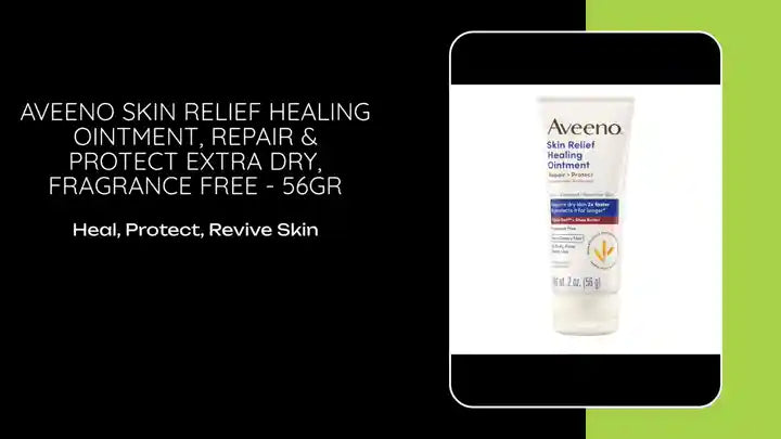 Aveeno Skin Relief Healing Ointment, Repair &amp; Protect Extra Dry, Fragrance Free - 56gr by@Outfy