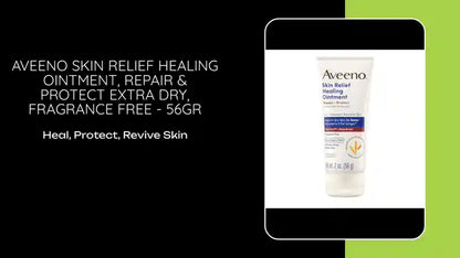 Aveeno Skin Relief Healing Ointment, Repair &amp; Protect Extra Dry, Fragrance Free - 56gr by@Outfy