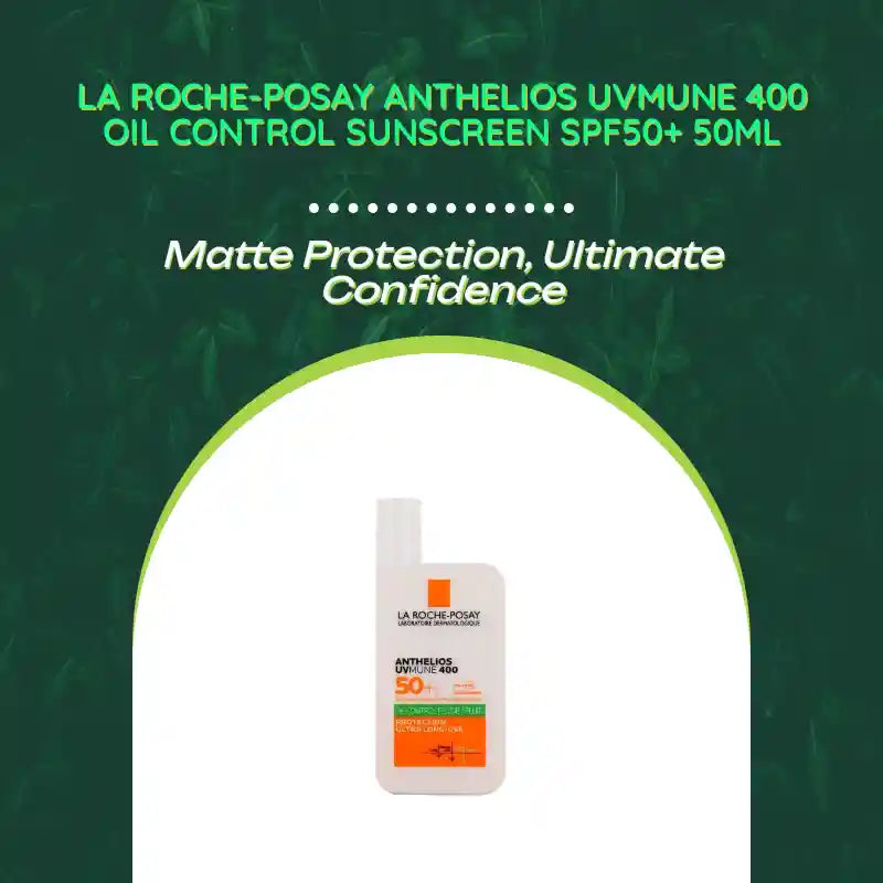 La Roche-Posay Anthelios UVMune 400 Oil Control Sunscreen SPF50+ 50ml by@Outfy