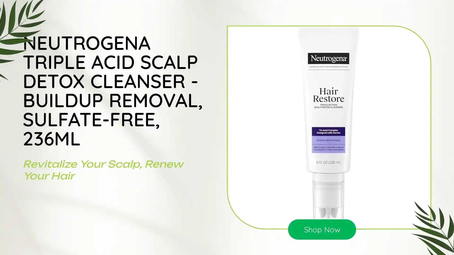 Neutrogena Triple Acid Scalp Detox Cleanser - Buildup Removal, Sulfate-Free, 236ml by@Outfy