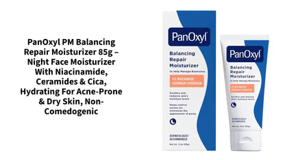 PanOxyl PM Balancing Repair Moisturizer 85g &ndash; Night Face Moisturizer with Niacinamide, Ceramides &amp; Cica, Hydrating for Acne-Prone &amp; Dry Skin, Non-Comedogenic by@Outfy