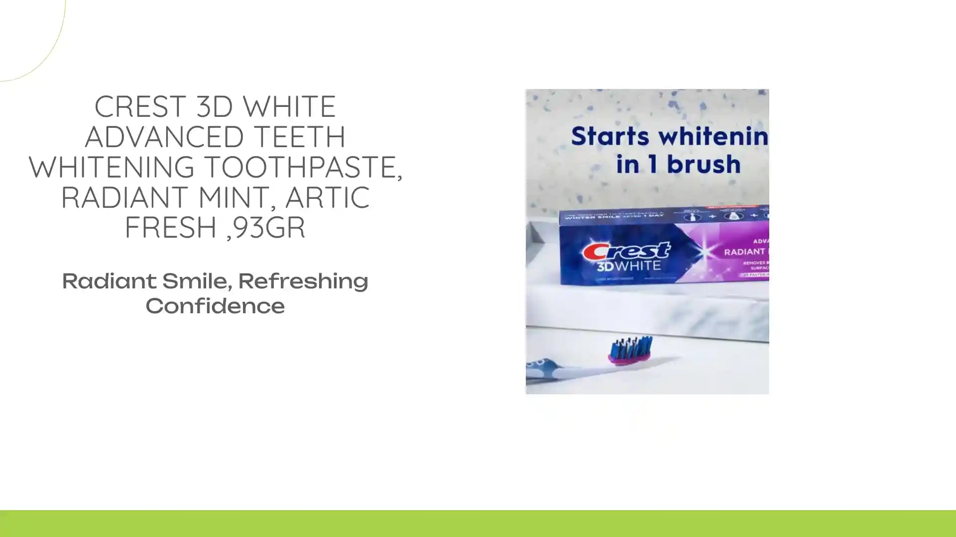 Crest 3D White Advanced Teeth Whitening Toothpaste, Radiant Mint, Artic Fresh ,93gr by@Outfy